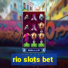 rio slots bet